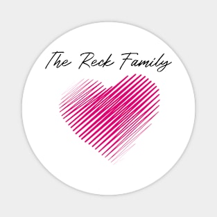 The Reck Family Heart, Love My Family, Name, Birthday, Middle name Magnet